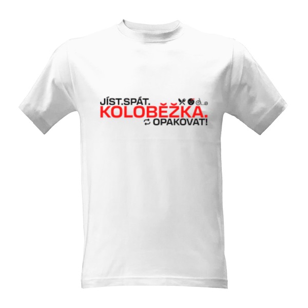 Tričko s potiskem Jíst. Spát. Koloběžka. Opakovat! II - pro koloběžkáře